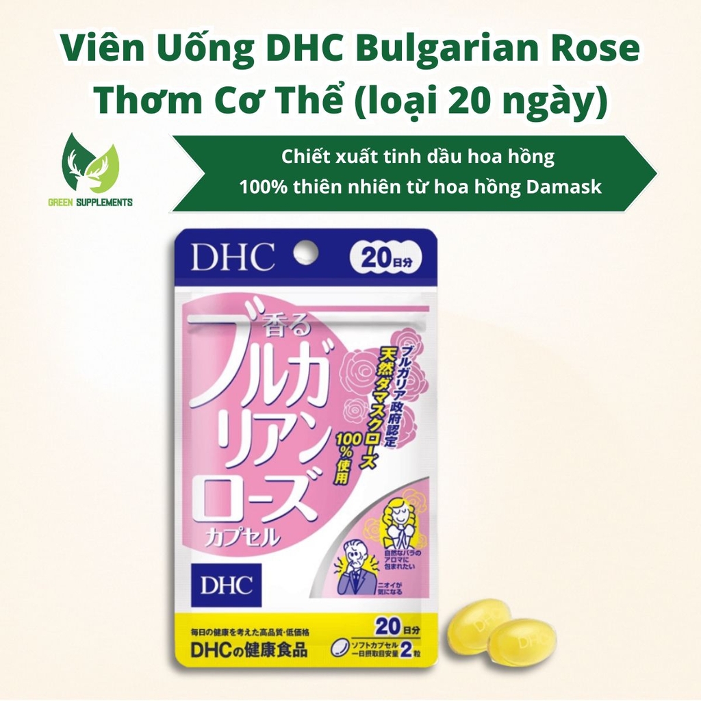 Viên Uống DHC Bulgarian Rose Thơm Cơ Thể (loại 20 ngày)