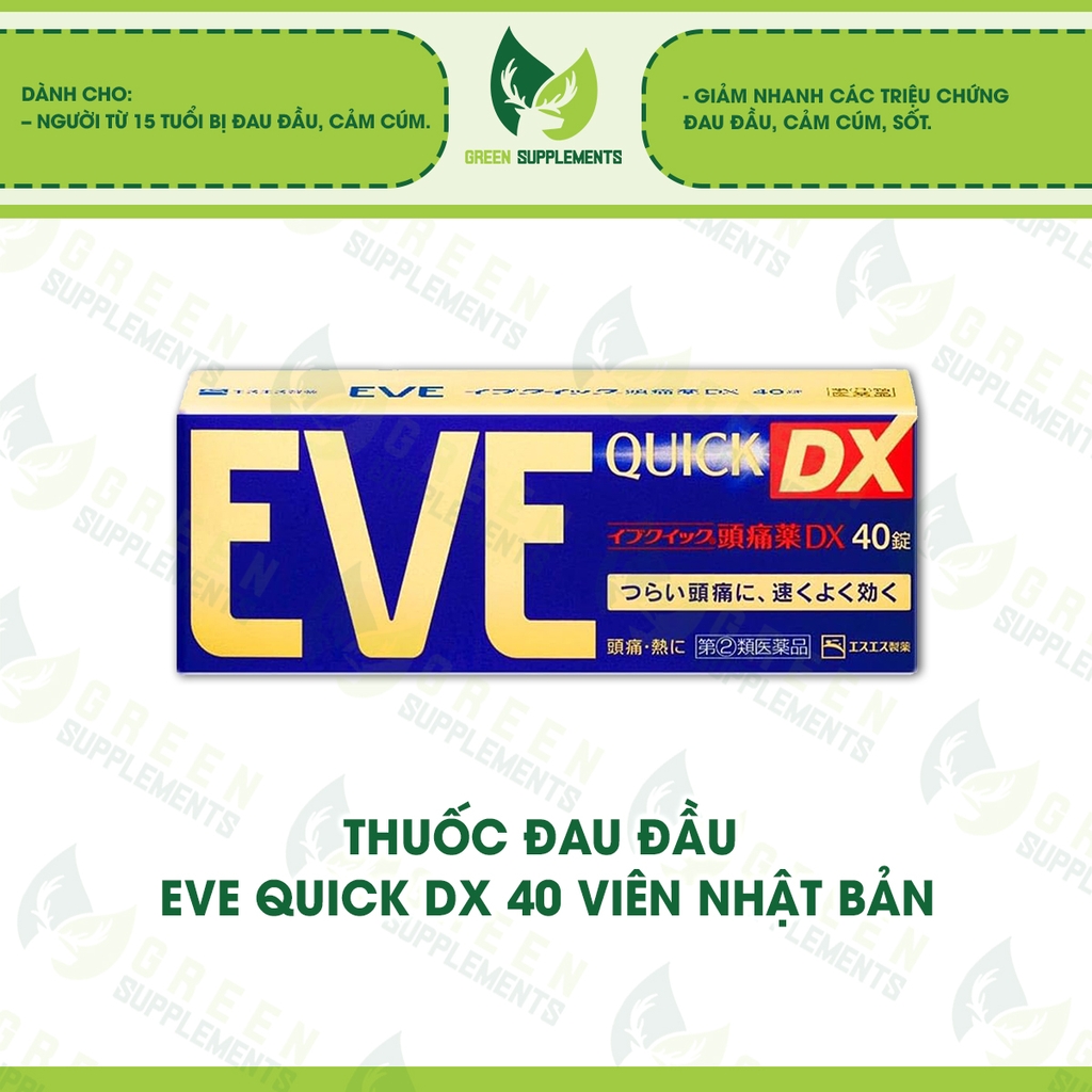 Thuốc Đau Đầu EVE QUICK DX 40 Viên Nhật Bản