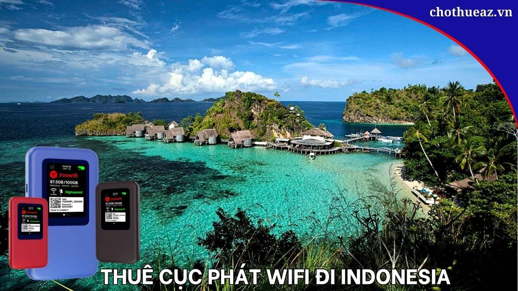 Kinh Nghiệm Thuê Cục Phát WiFi Đi Indonesia Chi Tiết Từ A–Z