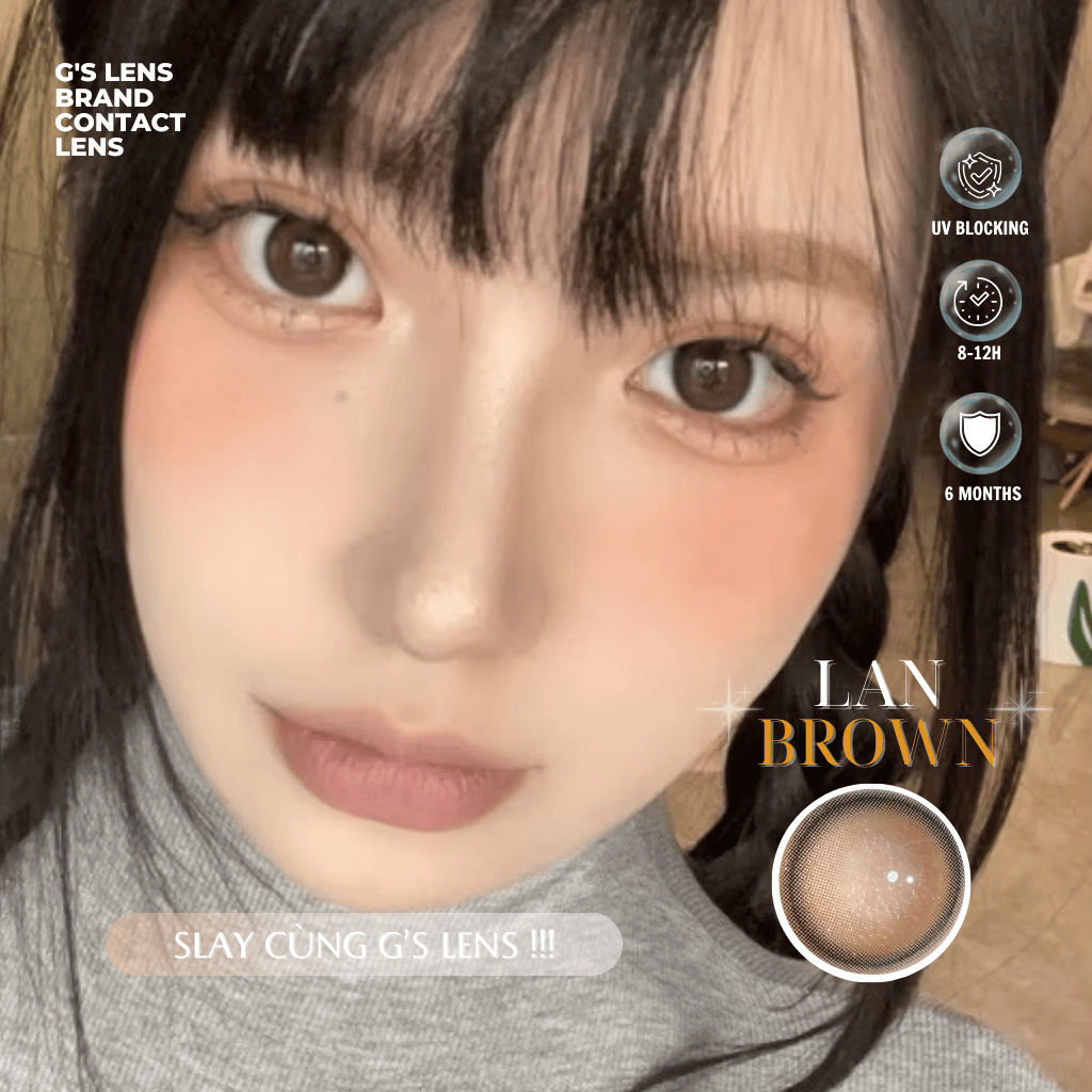 Kính áp tròng 6 tháng LAN BROWN màu nâu trơn tự nhiên giãn tròng nhỏ GTRENDY - MCK1