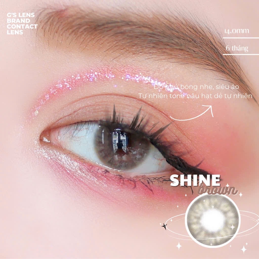 Kính áp tròng 6 tháng SHINE BROWN màu nâu tự nhiên giãn tròng nhỏ
