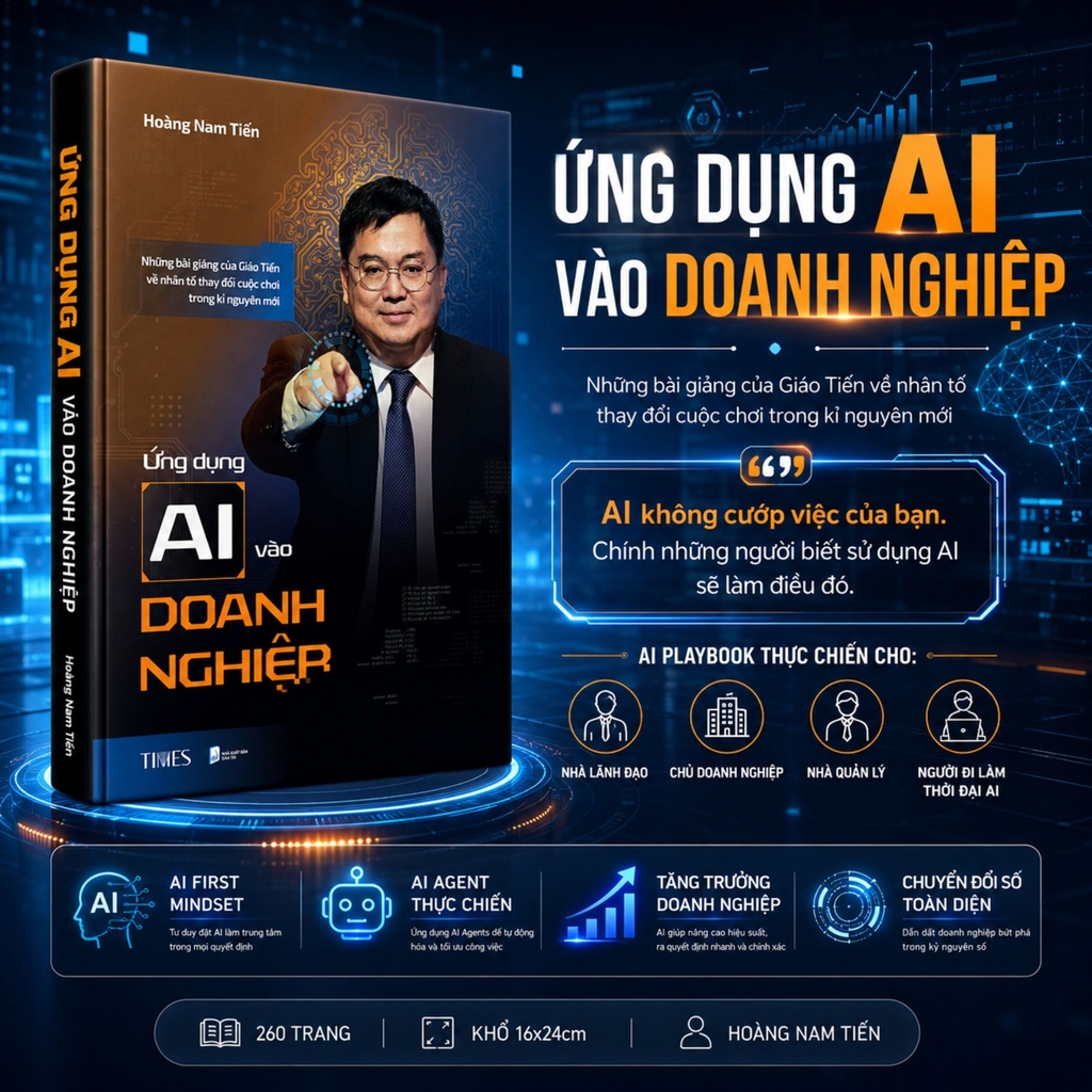 Sách - Ứng Dụng Ai Vào Doanh Nghiệp: Những bài giảng của Giáo Tiến về nhân tố thay đổi cuộc chơi trong kỉ nguyên mới - Hoàng Nam Tiến