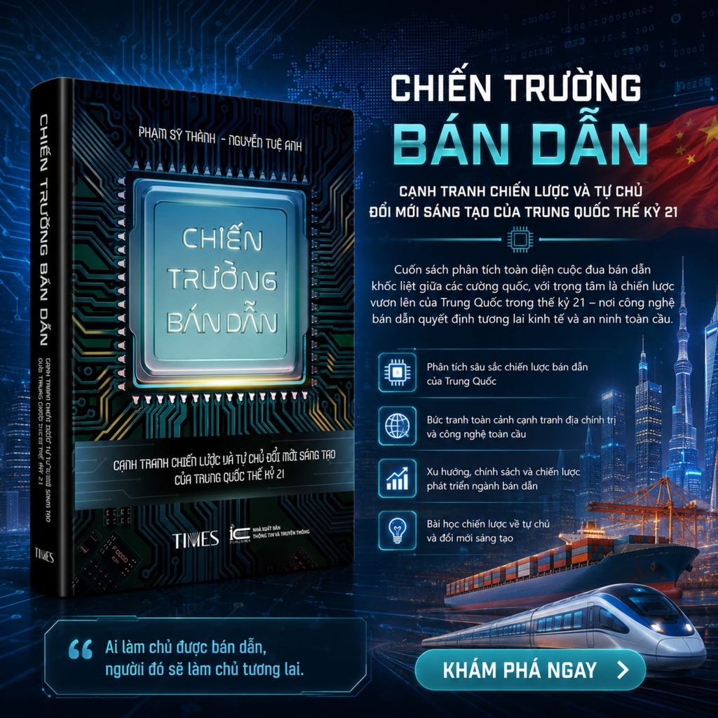 Sách -  Chiến Trường Bán Dẫn: Cạnh tranh chiến lược và tự chủ đổi mới sáng tạo của Trung Quốc thế kỷ 21