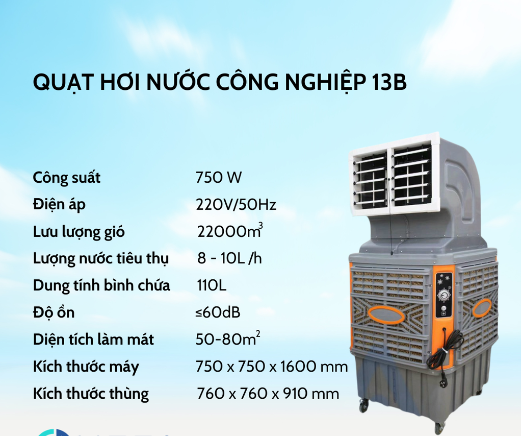 Quạt hơi nước công nghiệp 13B (bình chứa 110 lít - 750w - 50m2)