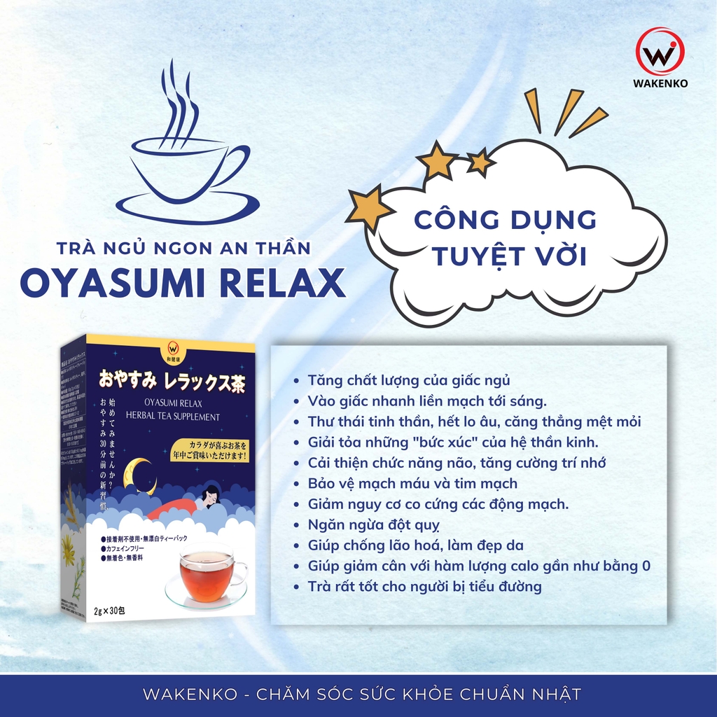 Trà Ngủ Ngon Oyasumi Relax Wakenko Giúp An Thần, Giảm Stress [Hộp 30 gói]