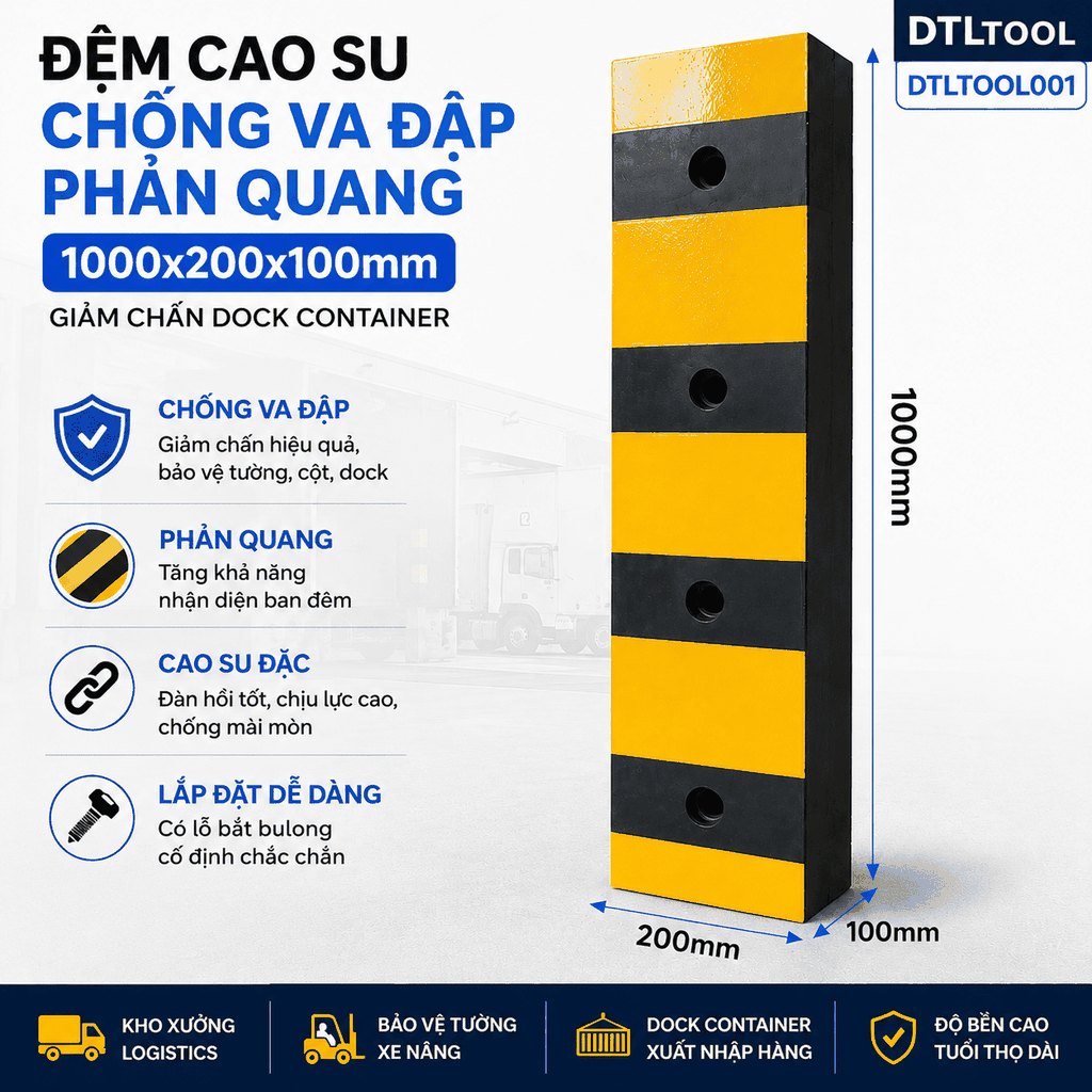 Đệm Cao Su Chống Va Đập Phản Quang 1000x200x100mm | DTLTOOL-001 | Giảm Chấn Dock Container & Xe Nâng