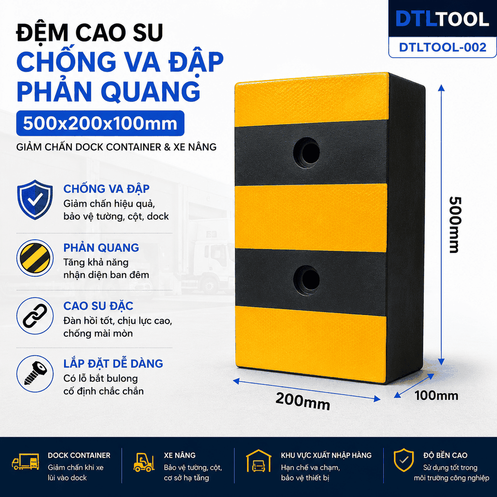 Đệm Cao Su Chống Va Đập Phản Quang 500x200x100mm | DTLTOOL-002 | Giảm Chấn Dock Container & Xe Nâng