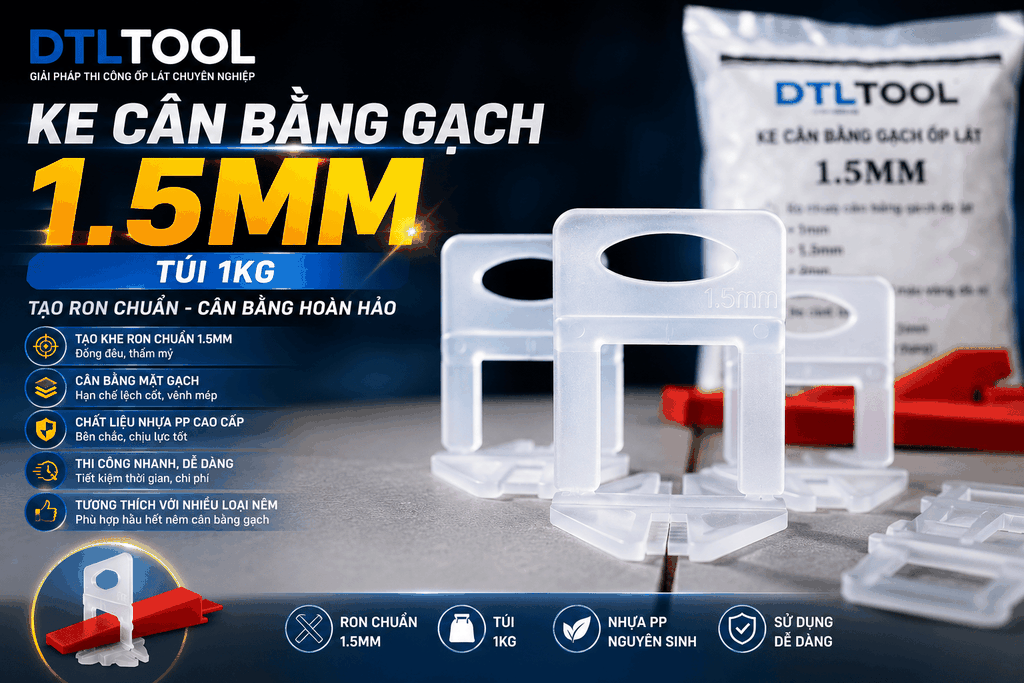 Ke Cân Bằng Gạch 1.5mm Túi 1Kg | Ke Nhựa Ốp Lát Tạo Ron 1.5mm Chuyên Dụng