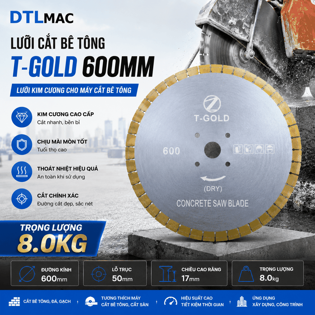 Lưỡi cắt bê tông T – Gold 600mm – Lưỡi kim cương cho máy cắt bê tông