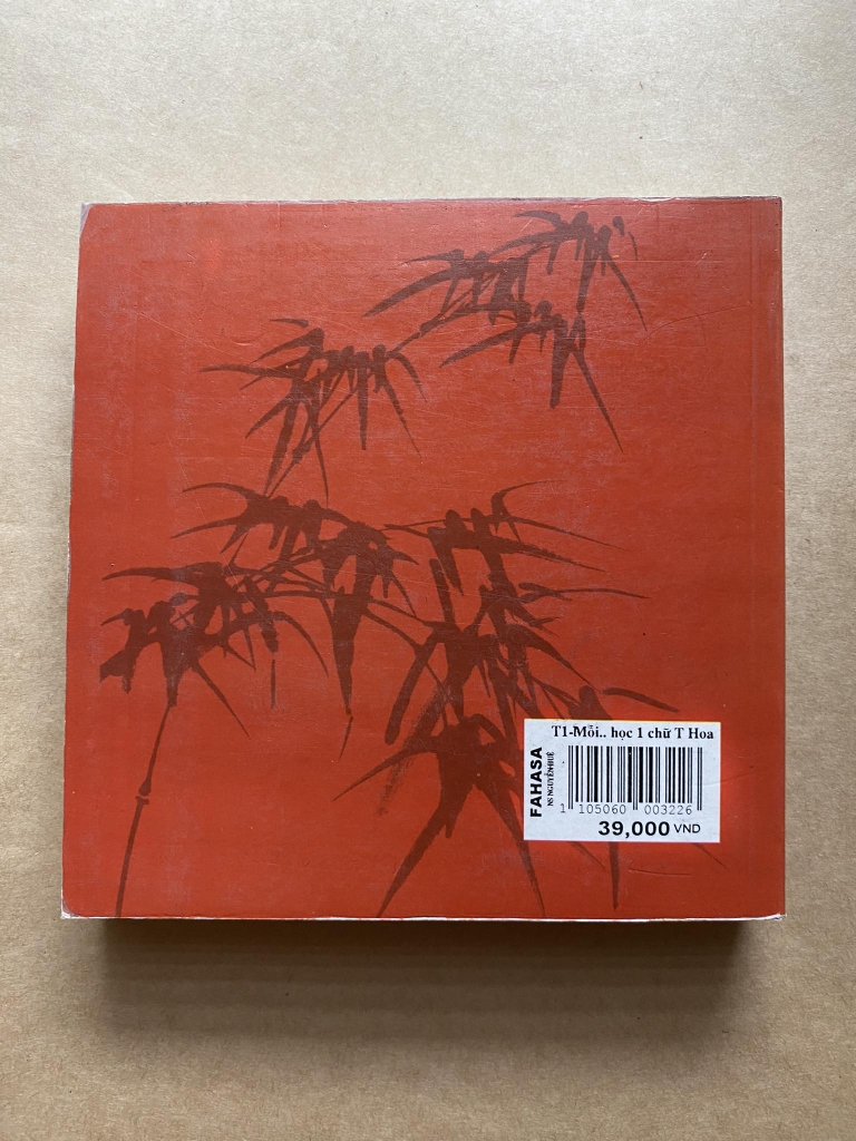 Mỗi ngày học một chữ tiếng Hoa ( Sách khổ nhỏ )