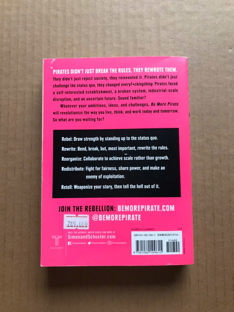 Be More Pirate: Or How to Take on the World and Win