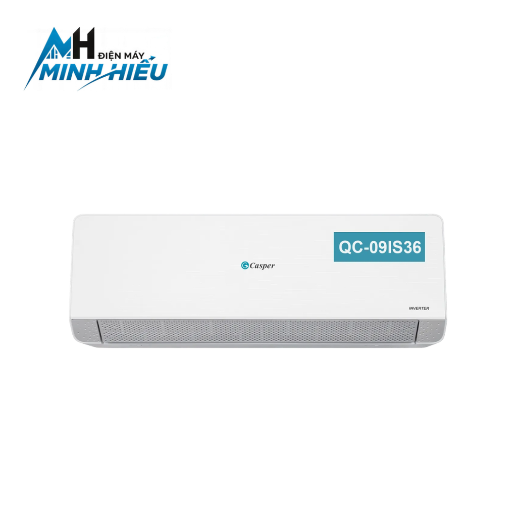 Điều hòa Casper 1 chiều Inverter 9000BTU QC-09IS36