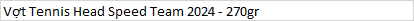 Vợt Tennis Head Speed Team 2024 - 270gr