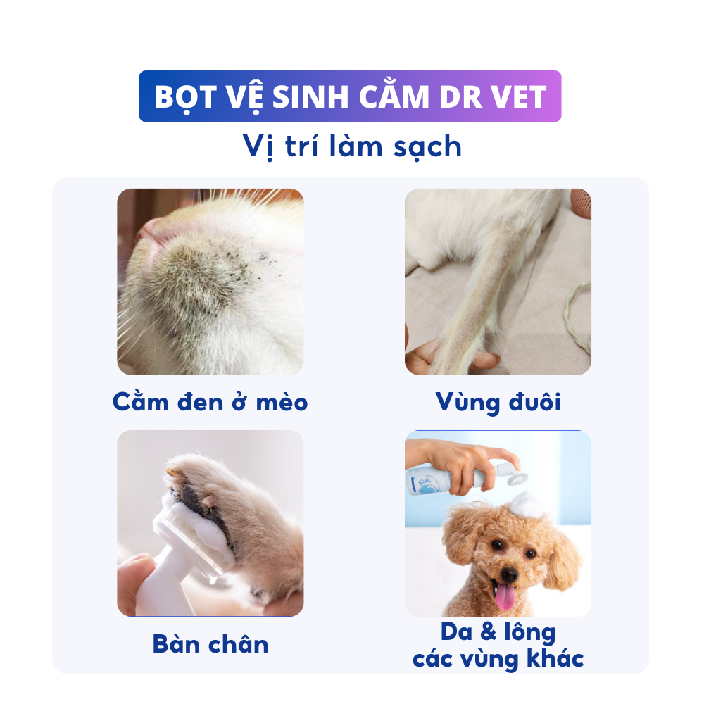 Bọt vệ sinh cằm cho chó mèo
