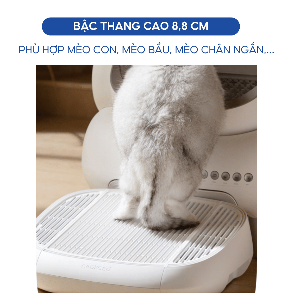 Bậc thang hứng cát văng máy vệ sinh Neakasa M1