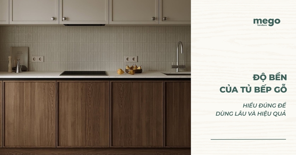 Độ bền của tủ bếp gỗ