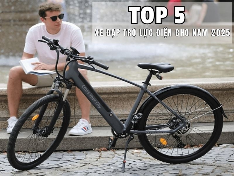 TOP 5 mẫu xe đạp trợ lực điện cho nam đáng mua 2025