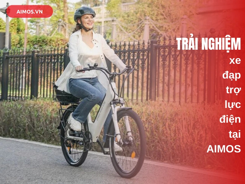 Trải nghiệm xe đạp trợ lực điện tại AIMOS