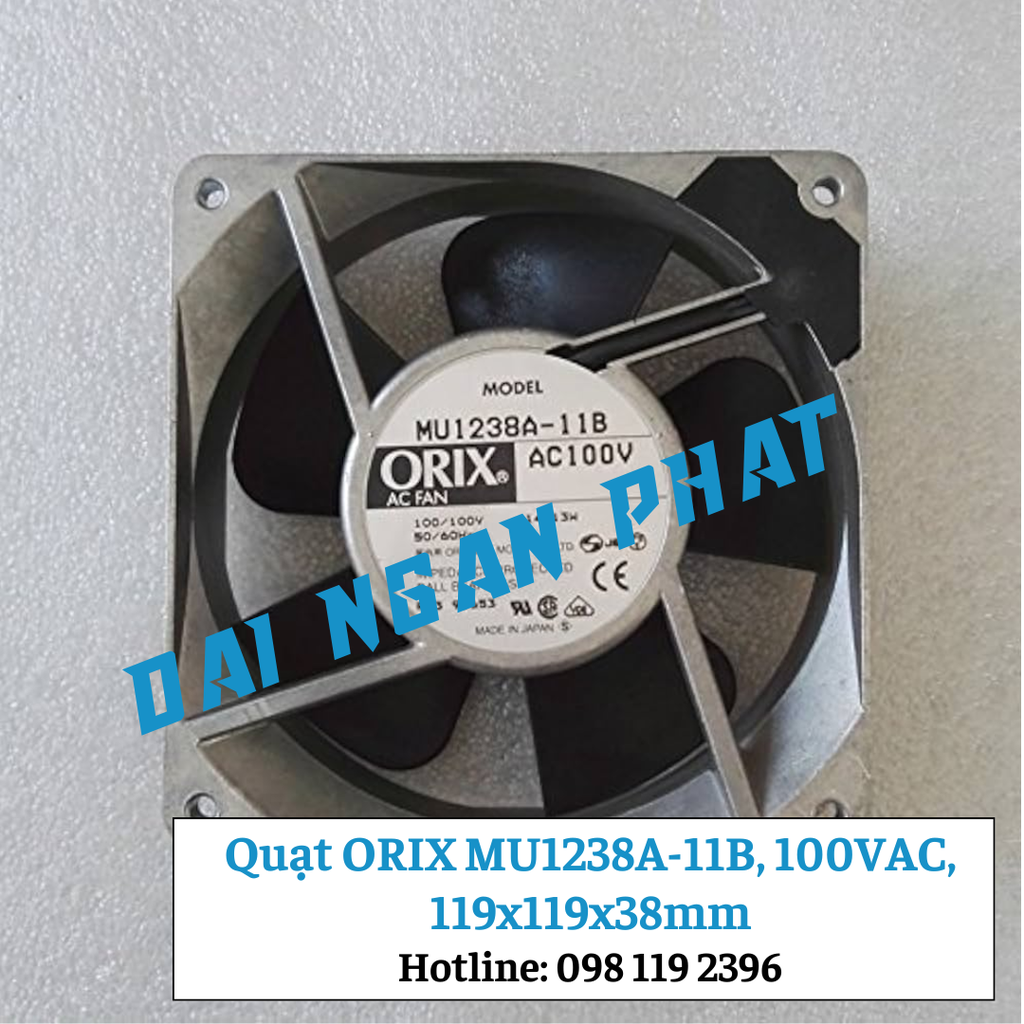 Quạt ORIX MU1238A-11B, 100VAC, 119x119x38mm