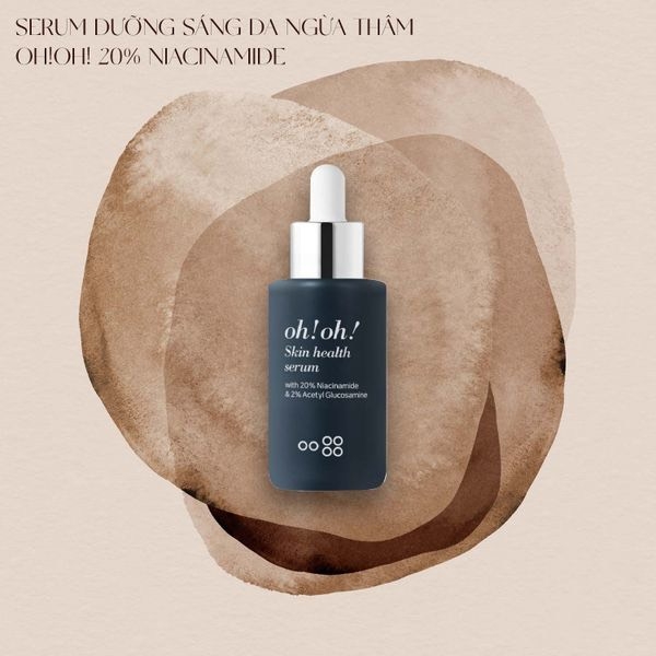 Tinh Chất Dưỡng Sáng Da, Giảm Thâm Nám oh!oh! Skin Health Serum