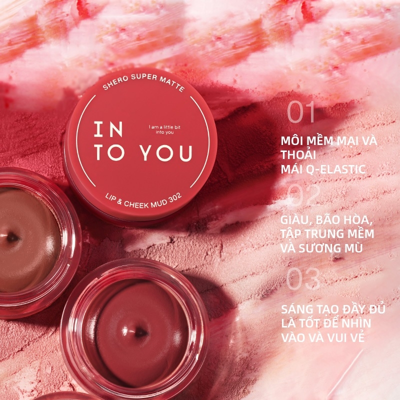Son Hủ Lì Into You Shero Super Matte Lip & Cheek Mud