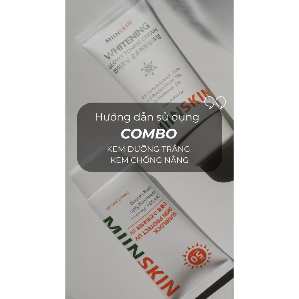 Combo 2 kem chống nắng vật lý 70ml và 1 kem dưỡng nâng tone 70ml Miinskin