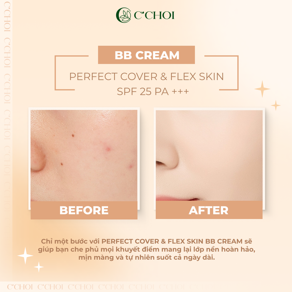 Kem Nền Che Khuyết Điểm C'Choi - Perfect Cover & Flex Skin BB Cream