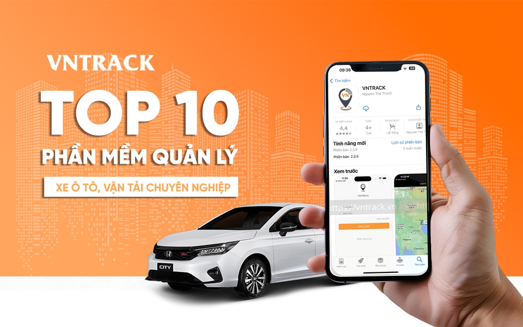 Top 10 phần mềm quản lý xe ô tô, vận tải chuyên nghiệp nhất