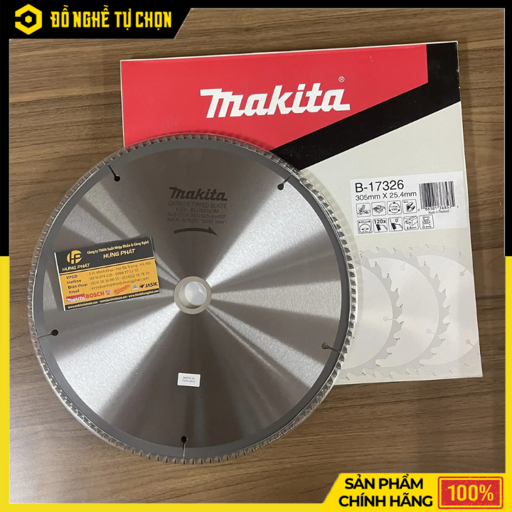 Lưỡi Cắt Nhôm Hợp Kim 120 Răng Makita B-17326 (305 x 25.4 x 120T) – Cắt Mịn, Chính Xác, Độ Bền Cao Hàng Chính Hãng, Có VAT