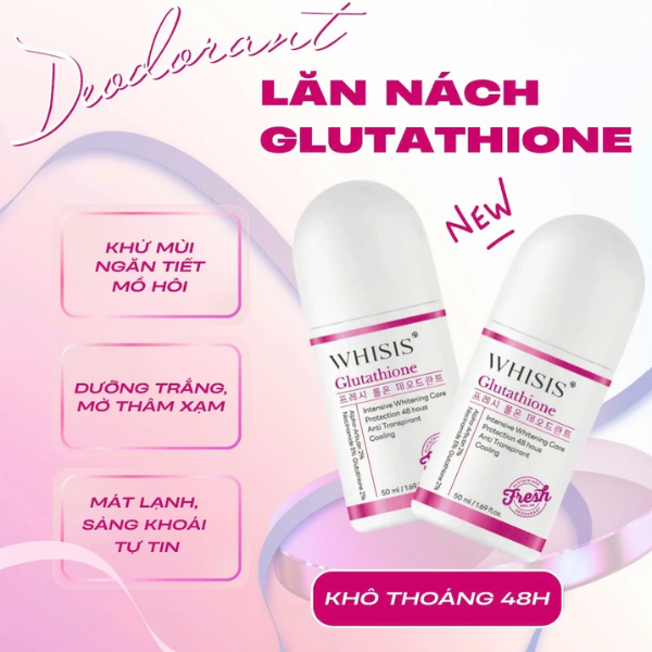 Lăn Khử Thâm Sáng Da Vùng Dưới Cánh Tay WHISIS Glutathione Fresh Roll On  Deodorant 50ml