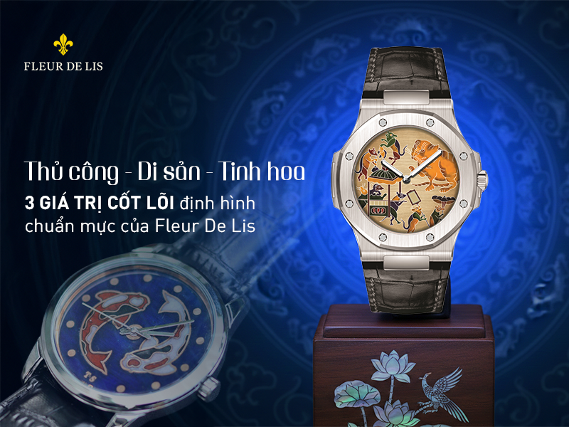 Bộ ba giá trị “Thủ công - Di sản - Tinh hoa” tạo nên chuẩn mực của Fleur De Lis