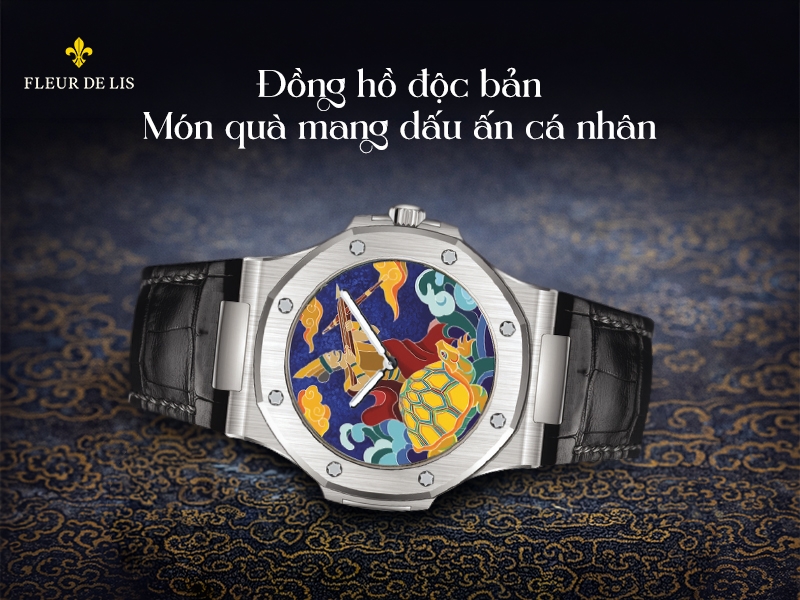 Đồng hồ độc bản - Món quà mang dấu ấn cá nhân và giá trị trường tồn