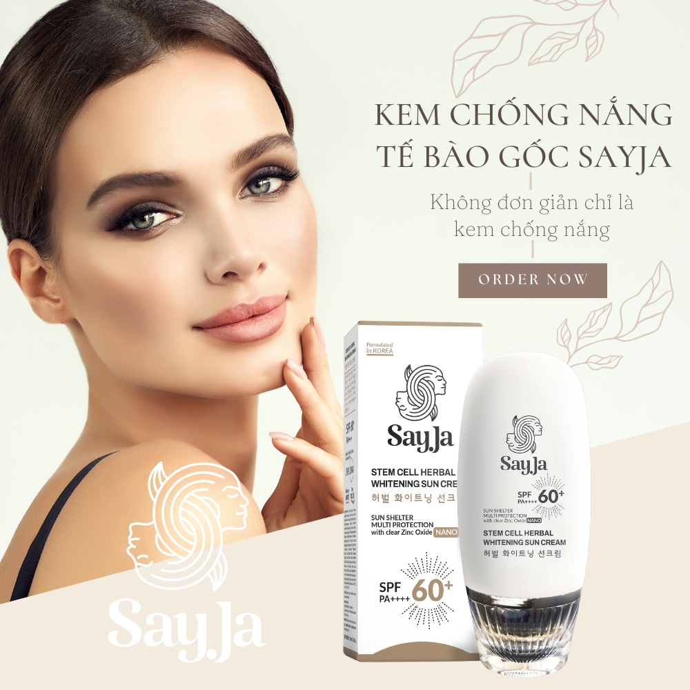 Kem Chống Nắng Sayja Nâng Tone Dưỡng Trắng SPF60 PA+++ | Kiểm Dầu, Chống Trôi, Phù Hợp Mọi Loại Da