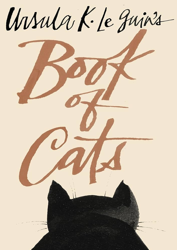 Ursula K. Le Guin's Book of Cats (hardcover)