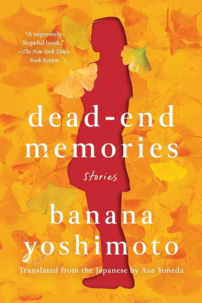 Dead-End Memories (hardcover)