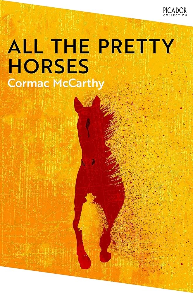 All The Pretty Horses