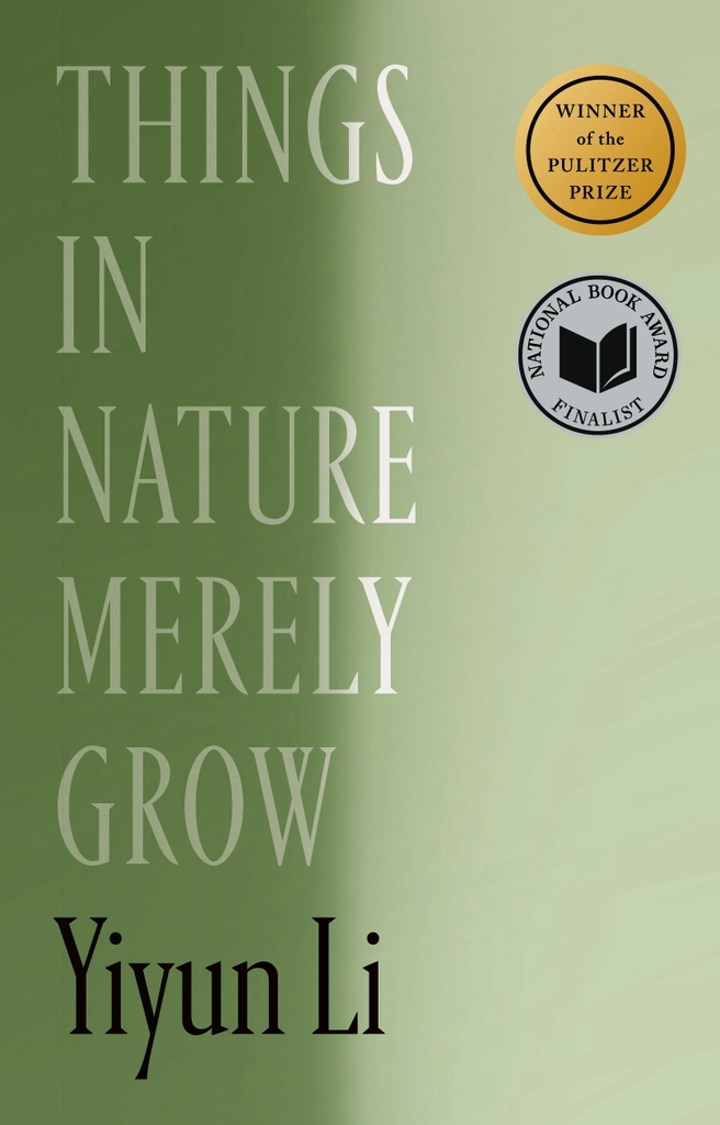 Things in Nature Merely Grow (hardcover)