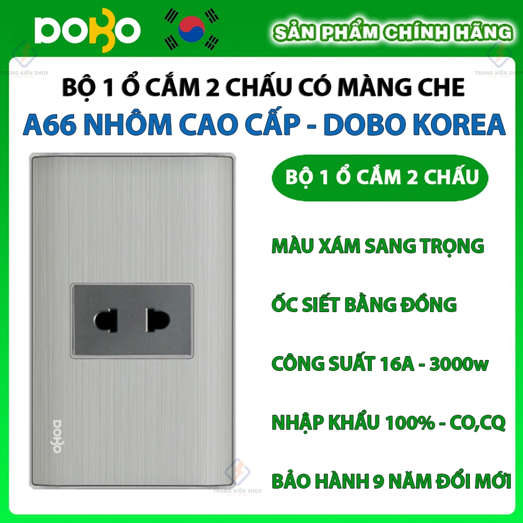 Bộ công tắc ổ cắm điện âm tường DoBo Hàn Quốc A66 nhôm cao cấp nhập khẩu chính hãng - Bảo hành 9 năm - NPP Trung Kiên