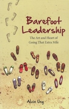 Barefoot Leadership: The Art of Going that Extra Mile