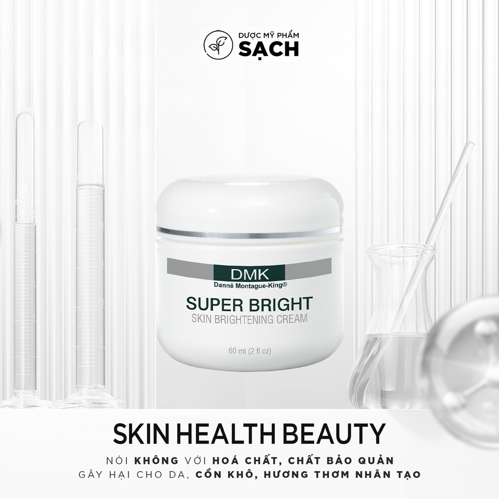 DMK SUPER BRIGHT: Sức Mạnh Vượt Trội Làm Sáng Da & Chống Lão Hóa Toàn Diện