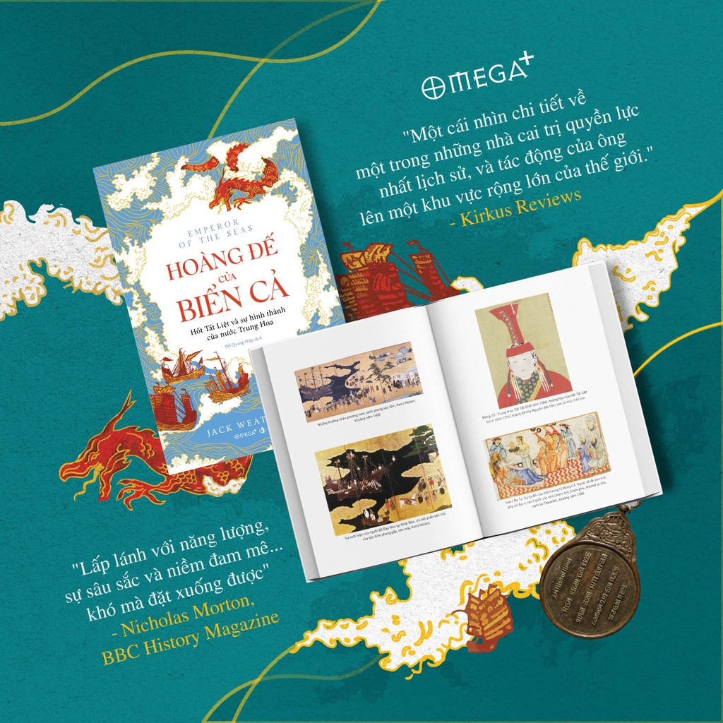 Hoàng đế của biển cả - Hốt Tất Liệt và sự hình thành của nước Trung Hoa