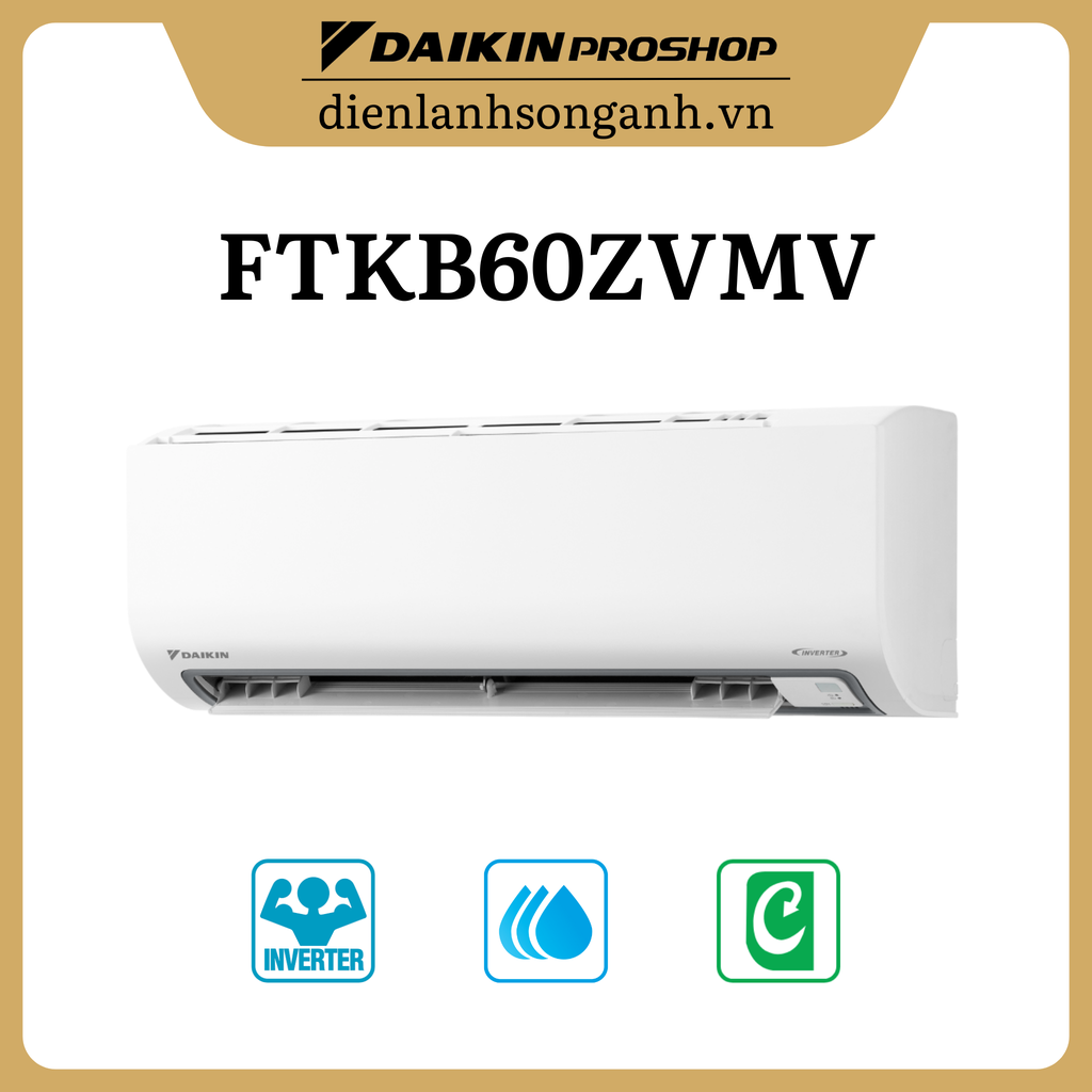 Daikin treo tường Inverter 2.5HP FTKB60ZVMV/RKB60ZVMV