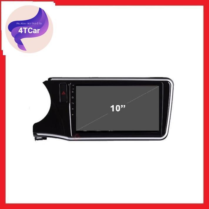 MẶT DƯỠNG LẮP DVD ANDROID CHO XE CITY 2014 -2019 10INCH CÓ JACK NGUỒN ZIN  Có jack đấu cam lùi zin của xe