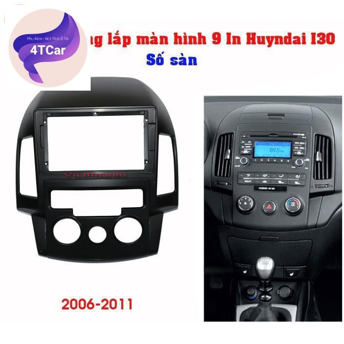 Mặt dưỡng Hyundai i30 2007-2013 số sàn điều hòa cơ (9 inch)