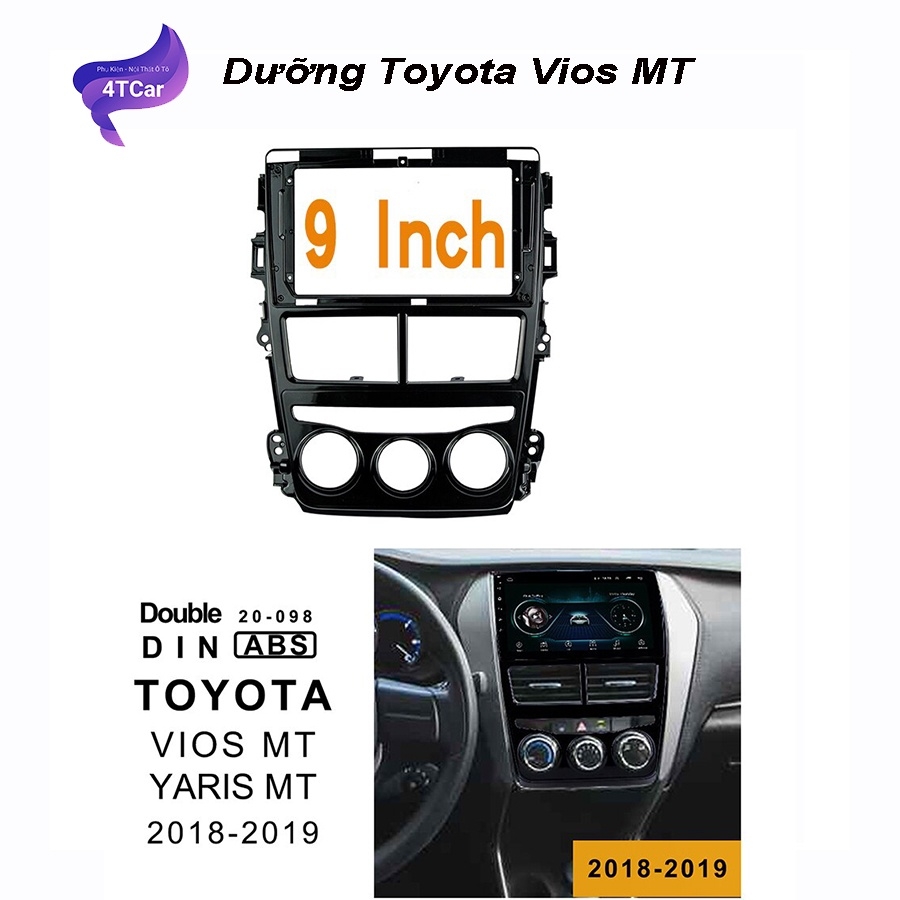 Mặt dưỡng Toyota Vios 2019 số sàn (9 inch)