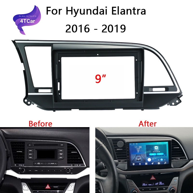 Mặt dưỡng xe Ô tô HuynDai Elantra  2015- 2019 lắp cho màn hình 9Inc