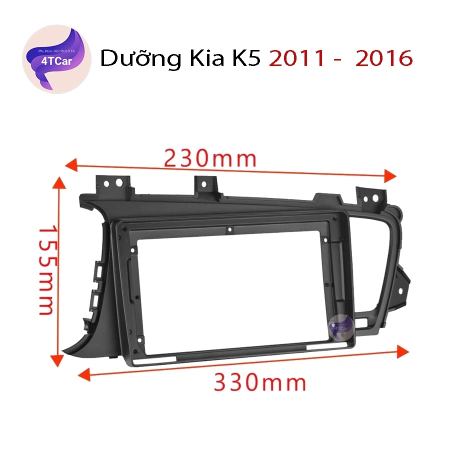 Mặt dưỡng ô tô Kia K5, kia optima  2011-2015 kích thước 9 inch
