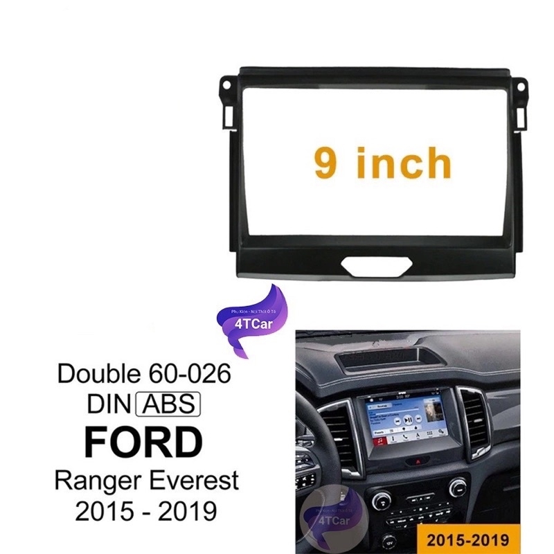 Mặt dưỡng Ford Ranger , everest  2016-2018 , 19-20 , 21-22  lắp dvd android  (9 inch)