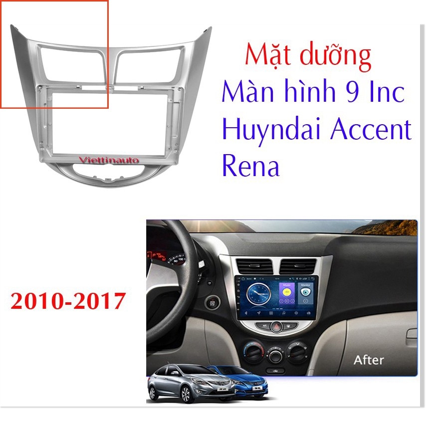 Mặt dưỡng Hyundai Accent, Verna  2012-2016 (9 inch) lắp màn hình android ô tô