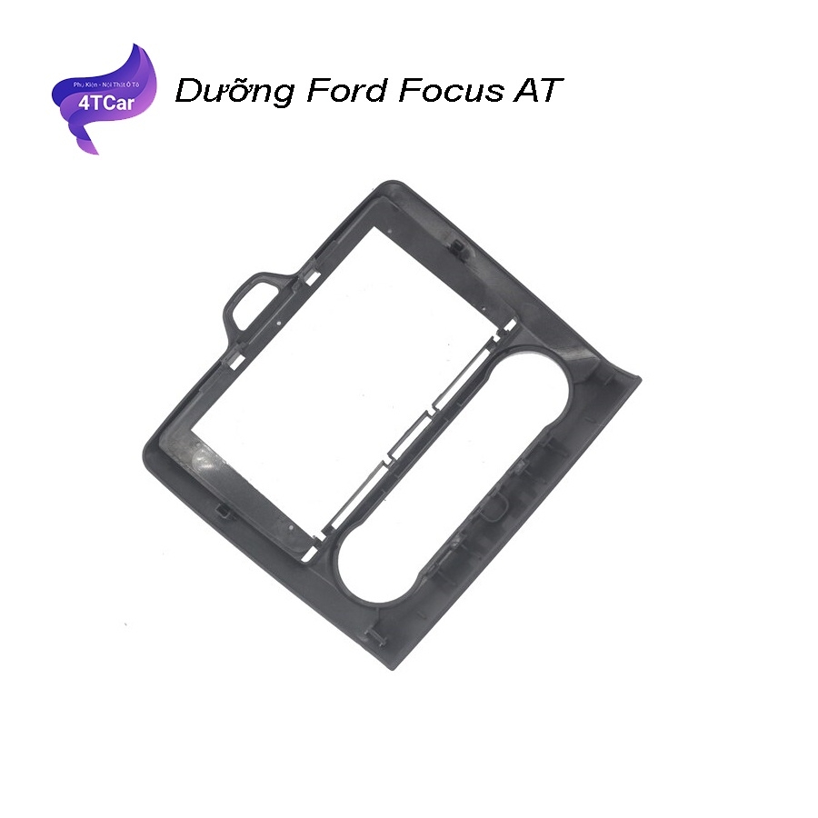 Mặt dưỡng Ford Focus 2004-2014 số tự động (9 inch)